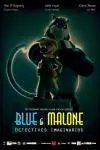 Blue & Malone, detectives imaginarios_peliplat