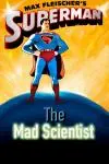 Superman: The Mad Scientist_peliplat