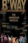 Broadway: El musical americano_peliplat