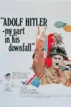 Adolf Hitler: My Part in His Downfall_peliplat