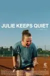 Julie Keeps Quiet_peliplat