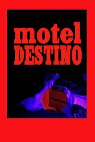 Motel Destino_peliplat