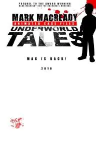 Mark Macready Underworld Tales_peliplat