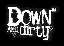Down & Dirty_peliplat