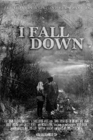 I Fall Down_peliplat