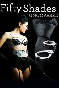 Fifty Shades Uncovered_peliplat
