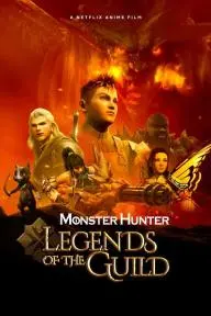 Monster Hunter: Legends of the Guild_peliplat