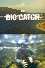 The Big Catch_peliplat