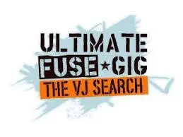 Ultimate Fuse Gig: The VJ Search_peliplat