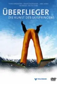 Überflieger - Die Kunst des Skispringens_peliplat