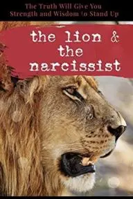 The Lion and the Narcissist_peliplat