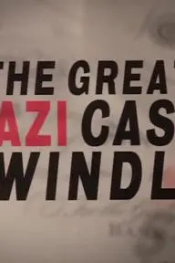 The Great Nazi Cash Swindle_peliplat