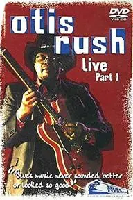 Otis Rush: Live Part One_peliplat
