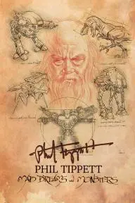 Phil Tippett: Mad Dreams and Monsters_peliplat