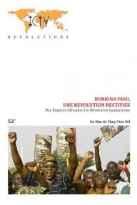 Burkina Faso, une révolution rectifiée - Des Empires Africains à la Révolution Sankarienne_peliplat