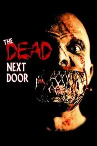 The Dead Next Door_peliplat