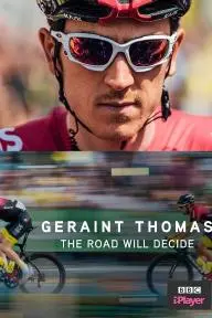 Geraint Thomas: The Road Will Decide_peliplat