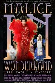 Malice in Wonderland: The Dolls Movie_peliplat