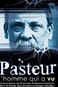 Pasteur, l'homme qui a vu_peliplat