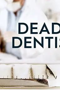 Deadly Dentists_peliplat