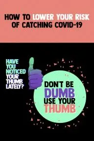 Don't Be Dumb Use Your Thumb_peliplat