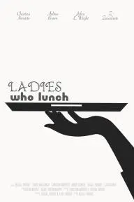 Ladies Who Lunch_peliplat