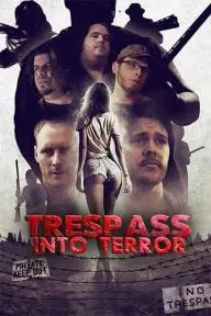 Trespass Into Terror_peliplat