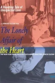 The Lonely Affair of the Heart_peliplat