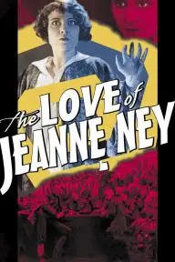 The Love of Jeanne Ney_peliplat
