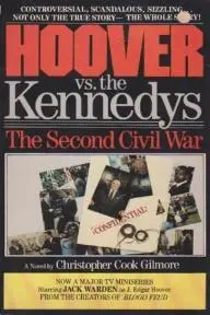 Hoover vs. the Kennedys: The Second Civil War_peliplat