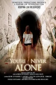 You're Never Alone_peliplat