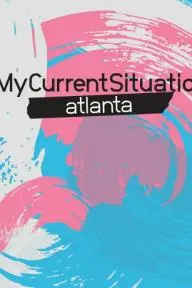 #MyCurrentSituation: Atlanta_peliplat