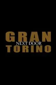 Gran Torino: Next Door_peliplat