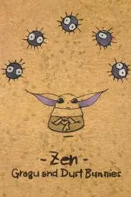 Zen - Grogu and Dust Bunnies_peliplat