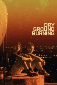 Dry Ground Burning_peliplat