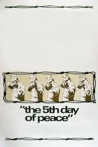The Fifth Day of Peace_peliplat
