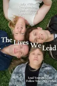 The Lives We Lead_peliplat