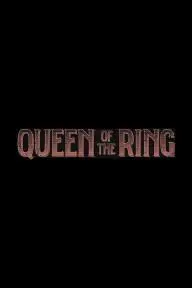 Queen of the Ring_peliplat