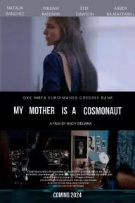 My Mother Is a Cosmonaut_peliplat