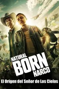 Natural Born Narco_peliplat