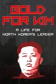Gold for Kim: A life for North Korea's leader_peliplat