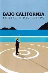 Bajo California: El límite del tiempo_peliplat