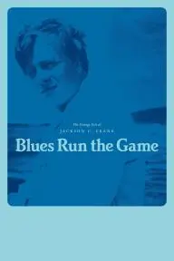 Blues Run the Game: The Strange Tale of Jackson C. Frank_peliplat