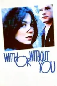 With or Without You_peliplat