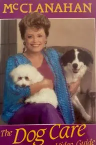 Rue McClanahan: The Dog Care Video Guide_peliplat