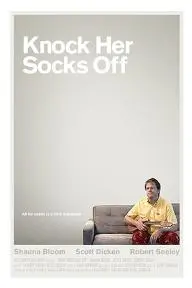 Knock Her Socks Off_peliplat