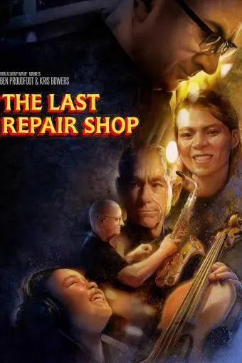 The Last Repair Shop_peliplat