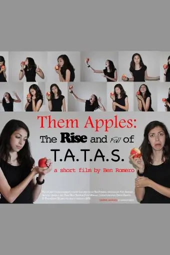 Them Apples: The Rise and Fall of T.A.T.A.S_peliplat