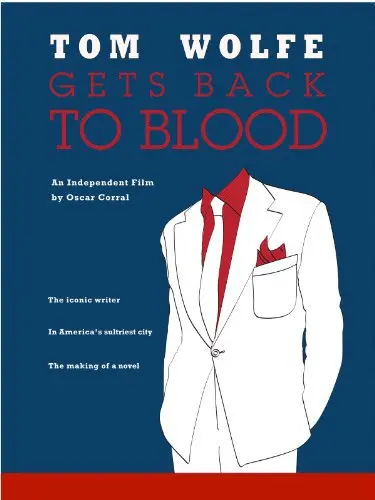 Tom Wolfe Gets Back to Blood_peliplat