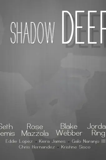 Shadow Deep_peliplat